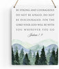 BELLOWDEER Inspirational Decor Be Strong and Courageous Joshua 1:9 Scripture Wooden Hanging Sign Christian Gift for Baby Kids Girl Boy Nursery Teen Room Bible Verse Wall Art 8 x 10 Inches