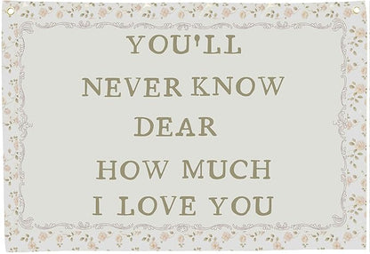 Nursery Rectangular Canvas Banner-Boho Flag Wall Decor for Toddler Boy Girl Kids,Baby Room Above Crib Bedroom Playroom Reading Room Decor-Baby Shower Birthday Christmas Gift-You'll Never Know Dear