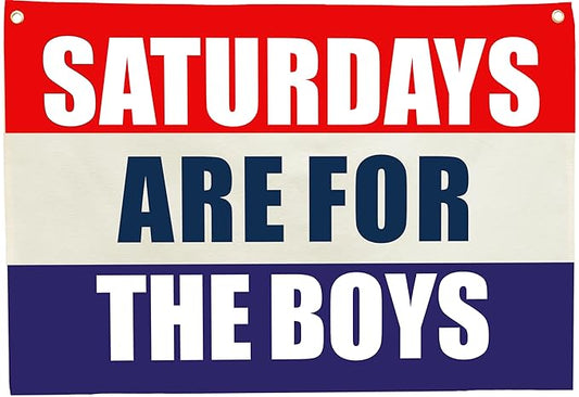 Boys Nursery Rectangular Canvas Banner-Flag Wall Sign for Baby Boys Kids Toddler,Playroom Bedroom Dorm Reading Room Wall Decor-Baby Shower Birthday Christmas Gift-Saturday are for Boy