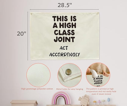Boho Rectangular Banner Flag Wall Sign Decor for Home Office Classroom Dorm Apartment Living Room-Birthday Christmas Gift for Boy Girl Teen Friends Family-This Is a High Class Joint Act Accordingly