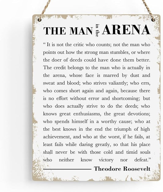 Motivational Wood Wall Art Inspirational The Man in The Arena Theodore Roosevelt Quote Hanging Sign Speech Quotes Plaque Signs Farmhouse Home Office Wall Decor Gift for Men 8x10 Inches