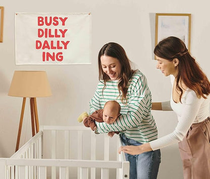 Busy Dilly Dallying Rectangular Banner Flag Wall Sign Decor Gift for Baby Boy Girl Kids Men Women,Home Nursery Baby Room Bedroom Living Room Office Kitchen Decor-Birthday Christmas Gift